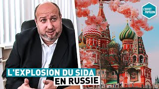 L'EXPLOSION DU SIDA EN RUSSIE - L'Effet Papillon