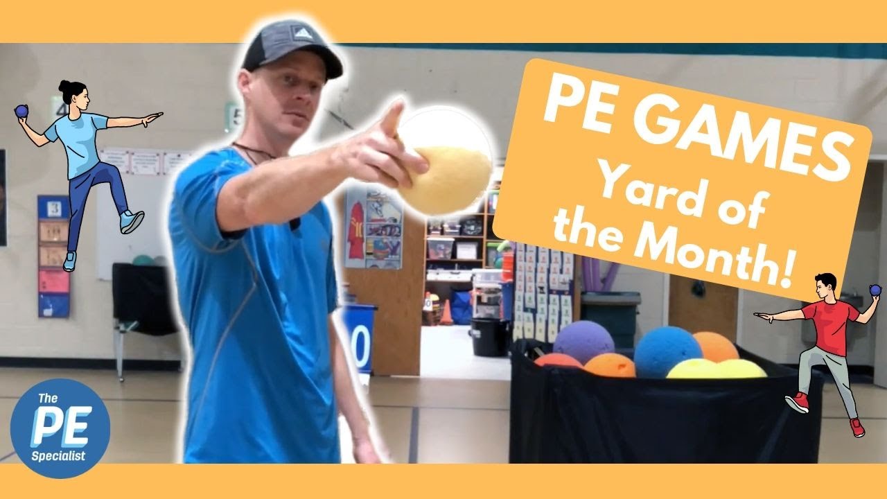 PE Games Yard Of The Month Dirty Back Yard Variation Throwing 