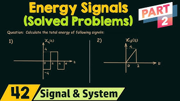 Energy of CT Signals (Solved Problems) | Part 2