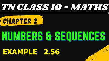 10th Maths | Chapter 2 | Numbers and Sequences | Example 2.56 | Maths Clock | TN Class10