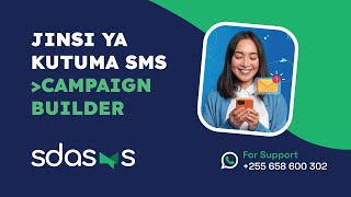 Jinsi ya Kutuma SMS Kupitia Campaign Builder