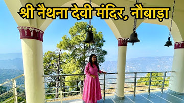Naithna Devi Temple (श्री नैथना देवी मंदिर), Naubara, Almora, Uttarakhand.