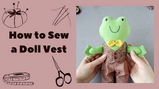 How to sew a tiny doll vest