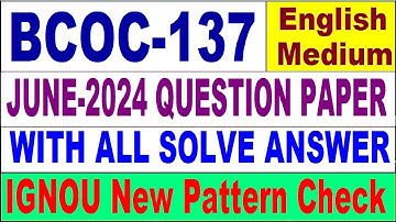 BCOC 137 Previous Year Question Paper June 2024 in English | bcoc 137 important question with answer