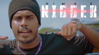 Nima X - NIGGER ( නිග ) | Official Music Video 