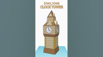 [1DAY_1CAD] CLOCK TOWER #shorts #tinkercad #project