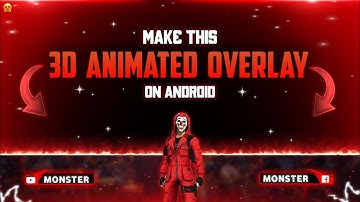 How to Make 3D Free Fire Animated Overlay On Android || Make 3D Animated Overlay in Kinemaster |Game