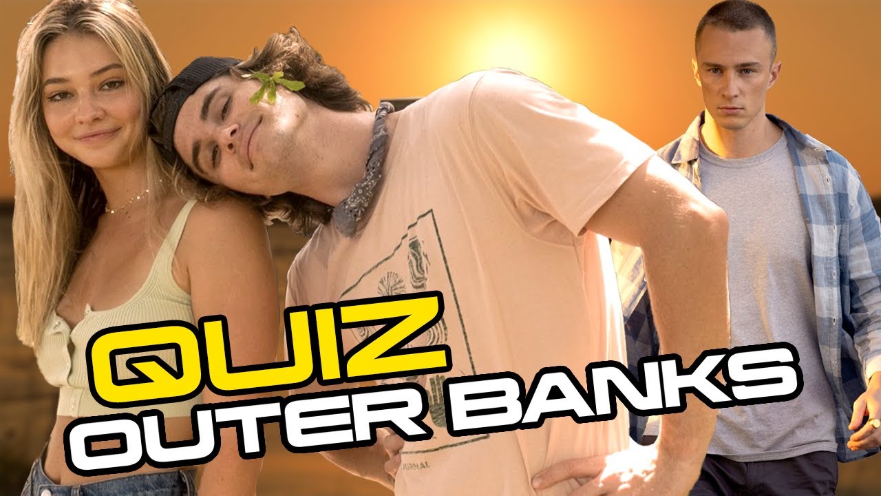 Quanto Conosci OUTER BANKS? Quiz Interattivo con 10 Domande - YouTube