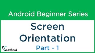 #30 Android Tutorial : Screen Orientation in Android Apps - Part - 1 screenshot 5