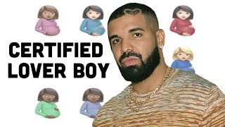 Ranking Drake&#39;s Certified Lover Boy Album