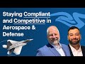 Pricing and Estimating in Aerospace & Defense: Staying Compliant and Competitive | EP 2