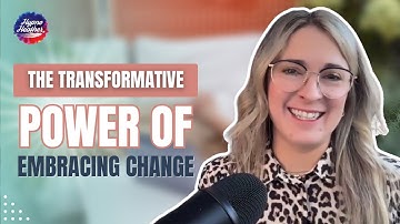 The Transformative Power of Embracing Change!