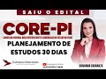CONCURSO CORE/PI: PLANEJAMENTO DE ESTUDOS | 30 DIAS PARA A APROVAÇÃO