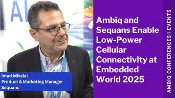 Ambiq and Sequans Enable Low-Power Cellular Connectivity at Embedded World 2025