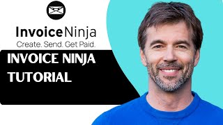 دليل استخدام برنامج Invoice Ninja - كيفية إنشاء الفواتير وإدارتها بسهولة screenshot 1