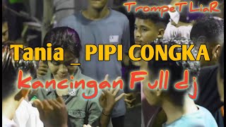 PIPI CONGKA - TANIA x Kancingan TROMPET - Lagu acara Terbaru - Oschar br [ official video ]