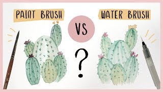 Watercolor Cactus Tutorial  Paint Brush vs. Water Brush?