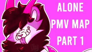 Alone [PMV MAP Pt 1]