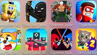 StickWar Legacy,Stickman Jailbreak 5,SpongeBob Krusty,Save The Dogi,Squid Game,Superheroes,Tom Run.. screenshot 4