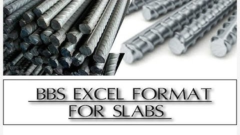 How to make BBS Bar bending schedule of slab in Excel format