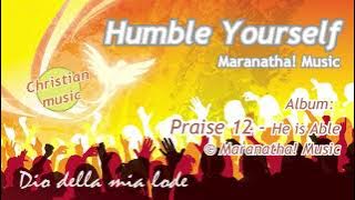 Maranatha! Music - Humble Yourself