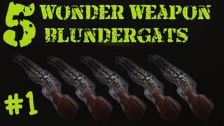 5 BLUNDERGATs in Mob of the Dead at the Same Time!! Wonder Weapons #1 TUTORIAL Black Ops 2 Zombies