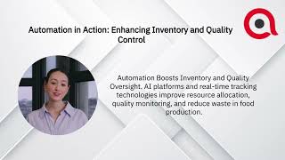 Harnessing AI and Automation: Revolutionizing Food Production Efficiency and Compliance