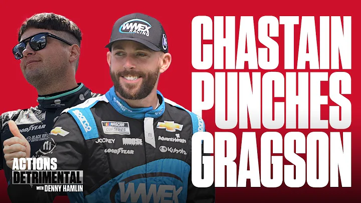 Denny Hamlin Reacts To Ross Chastain and Noah Gragson Getting In A Fight | Actions Detrimental