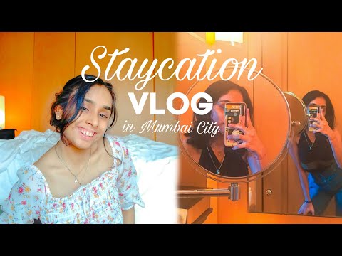 Staycation Vlog In Mumbai City🥂🌇 | Anoushka Sharma