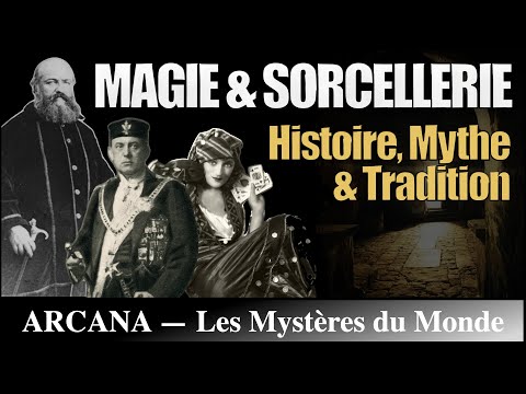 MAGIE & SORCELLERIE - Histoire des Sciences Occultes