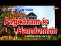 PAGKATAM-IS HANDUMON || Rosalie Robles || HD KARAOKE VIDEO #instrumental #karaoke #singalong #cover