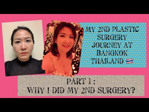 My 2nd Plastic Surgery Journey at Bangkok - Part 1