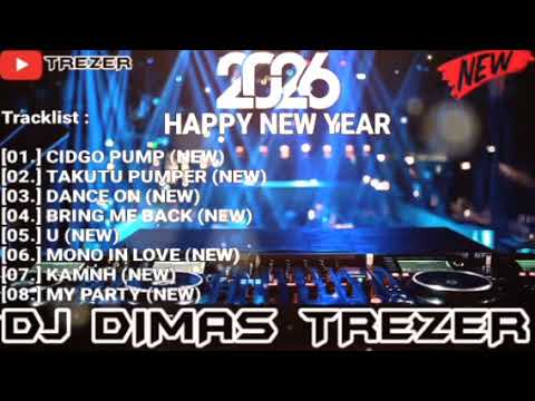 CIDGO PUMP NEW YEAR 2026 REMIX DJ DIMAS TREZER (BATAM ISLAND) 