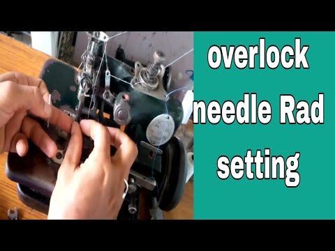 Overlock machine needle bar setting | Interlock machine needle bar setting |