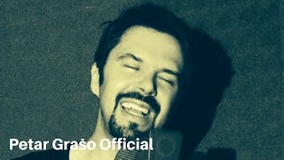 Video thumbnail of "Petar Grašo - UVIK ISTI (official)"