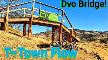 Tehachapi Mountain Biking / T - Town Flow / Carcass Cutoff / Janes Loop / Dvo Bridge and more
