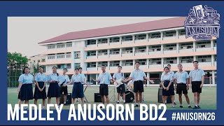 Medley Anusorn BD2 - Anusorn 26 | (Official MV)