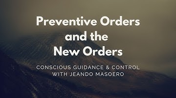CGC #51: Preventive Orders & New Orders - with Jeando Masoero
