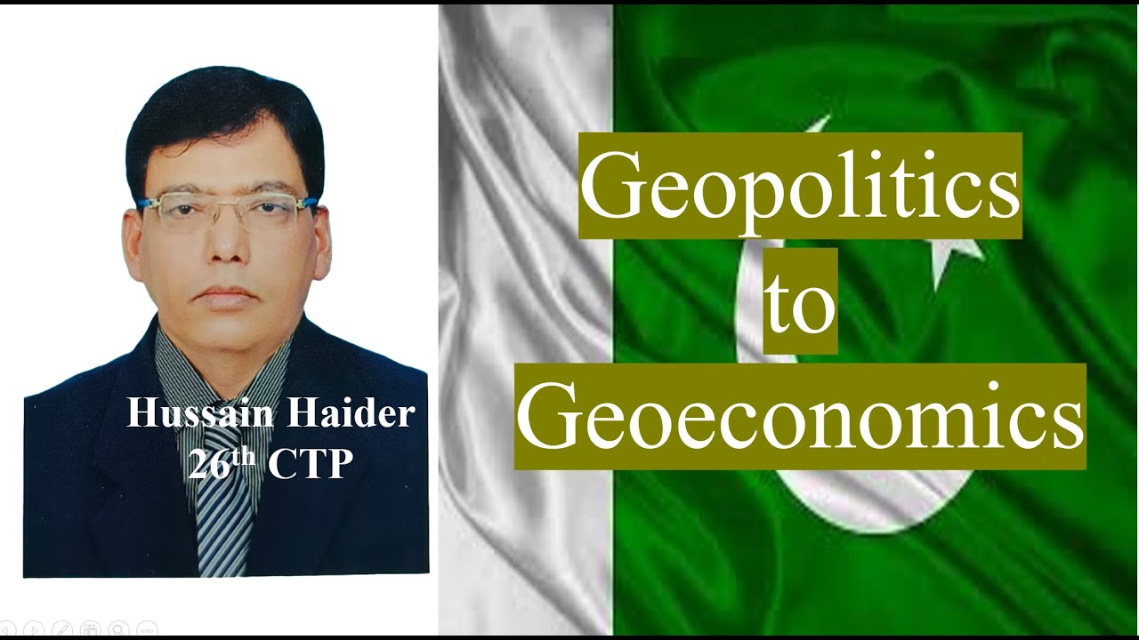Pakistan's Shift from Geopolitics to Geoeconomics [CSS, PMS Pak Affairs]