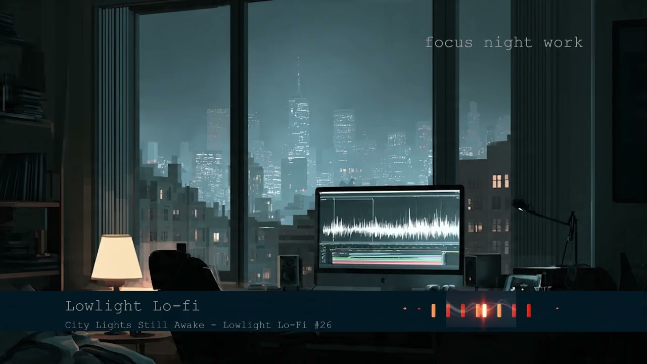 City Lights Still Awake - Lowlight Lo-Fi Track26