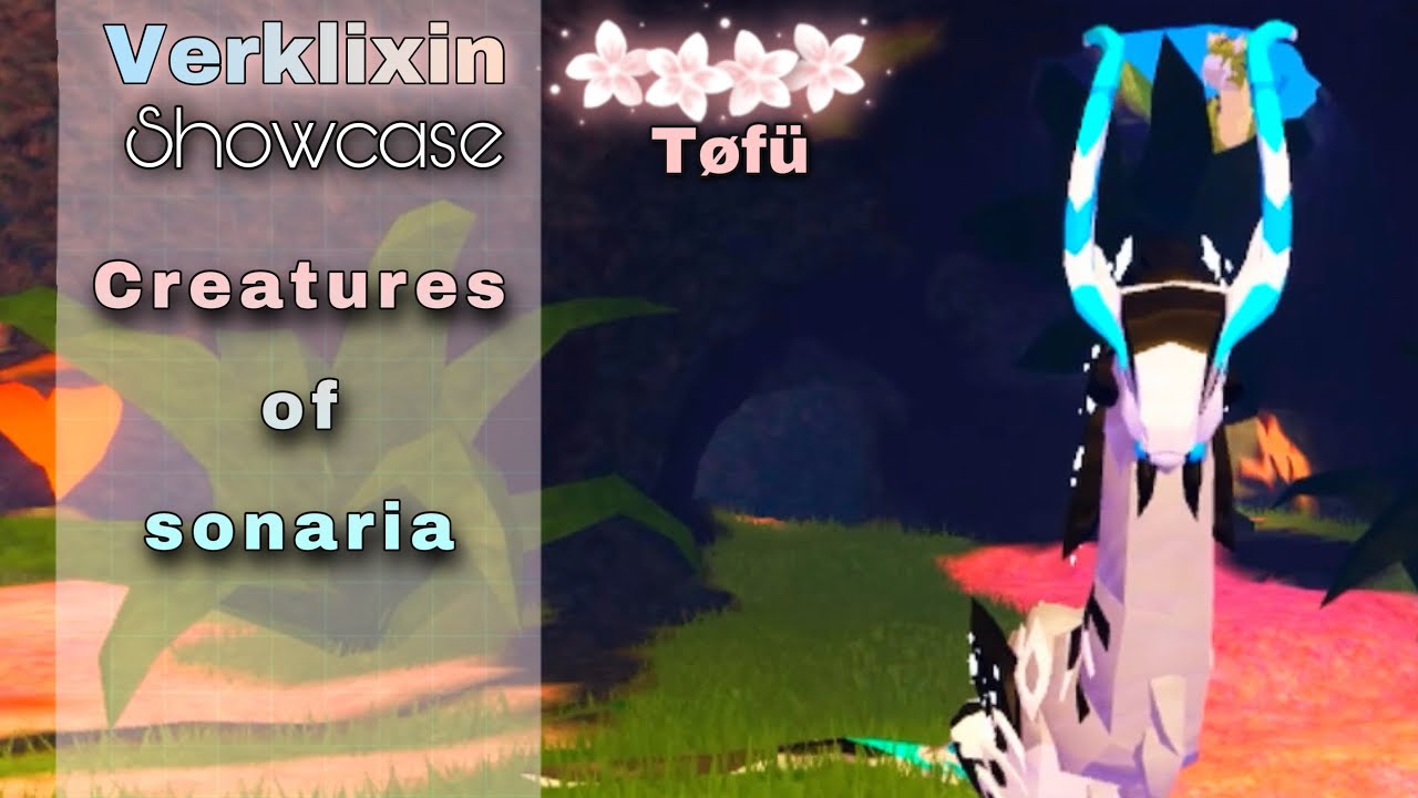 VERKLIXIN SHOWCASE creatures of sonaria (Tøfü) YouTube