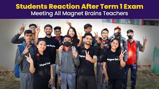 Meeting All Magnet Brains Teachers - Students Reaction After Term 1 Exam 2021!