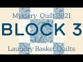 Quilting Window - Mystery Quilt 2021 Block 3