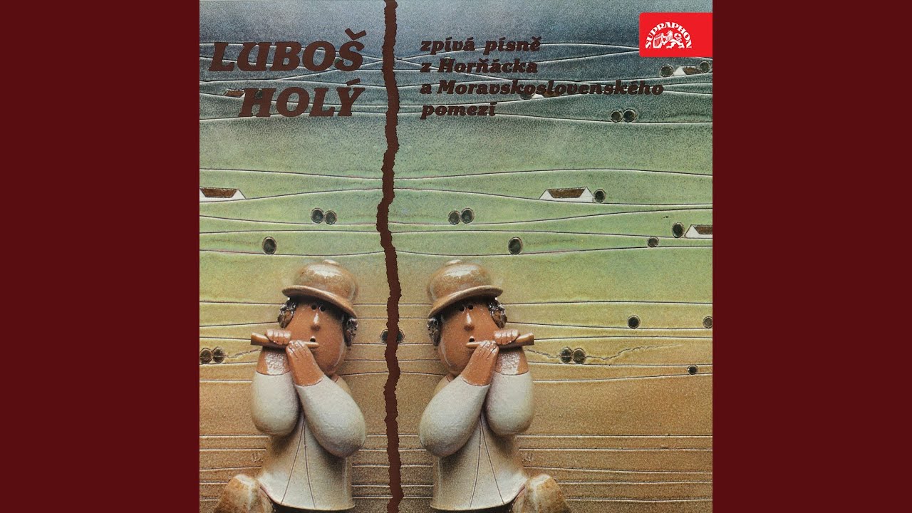 Za naším huménkem - Voly, voly šargalisté - Koně moje - Pase Jano junce