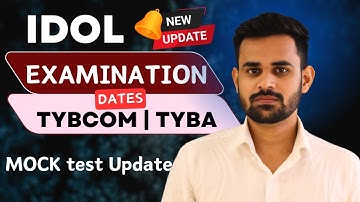 IDOL Examination Date 2024 | TYBCOM IDOL Exam 2024 | TYBA IDOL Exam 2024