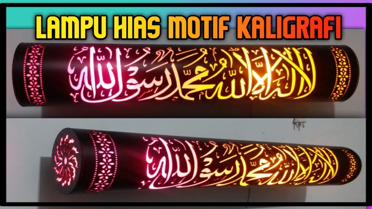Modal sedikit hasil jutaan..!! Lampu hias pvc motif kaligrafi