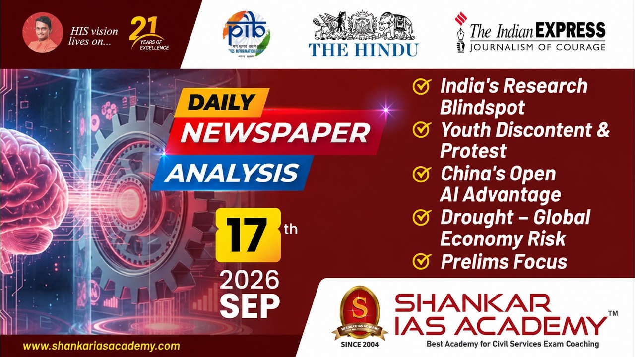 Thumbnail for Daily Current Affairs Analysis | 17th September, 2026 | Shankar IAS Academy | UPSC | Mains 2026