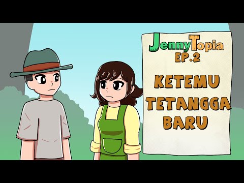 JennyTopia Ep.2 : Meeting New Neighbors