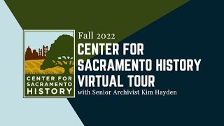 SAASC Virtual Tour of the Center for Sacramento History