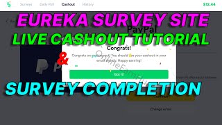 EUREKA Survey Live Cashout & Survey Completion Tutorial.
